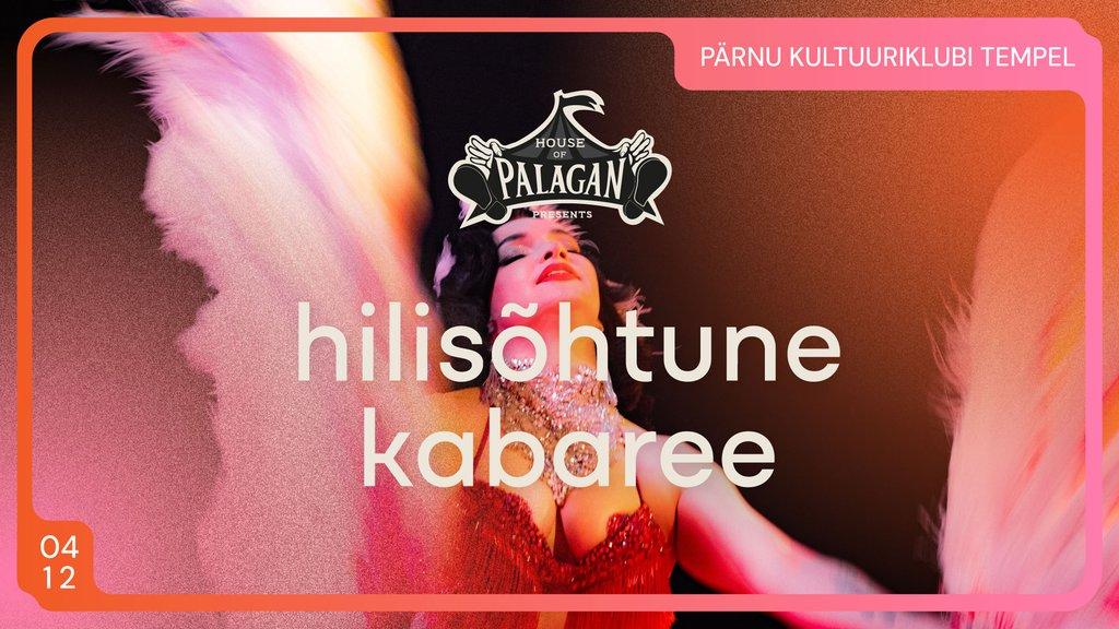 House of Palagani hilisõhtune kabaree: Pärnu